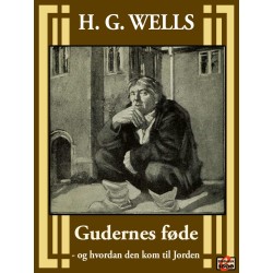 Gudernes føde: og hvordan den kom til Jorden