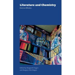 Literature and Chemistry: Elective Affinities
