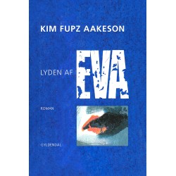 Lyden af Eva: Roman