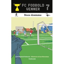 FC Fodboldvenner 7 - Store drømme