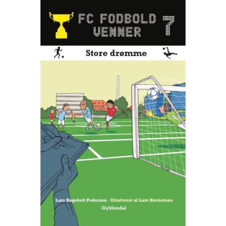 FC Fodboldvenner 7 - Store drømme