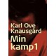 Min kamp I