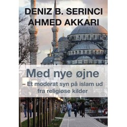 Med nye øjne – Et moderat syn på islam ud fra religiøse kilder