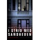 I strid med sandheden