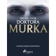 Drugie życie doktora Murka
