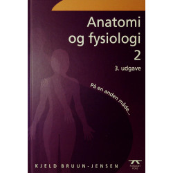 Anatomi og fysiologi på en anden måde (Bind 2)