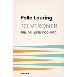 To verdner: Erindringer 1909-30