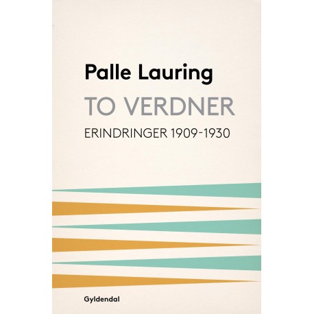 To verdner: Erindringer 1909-30