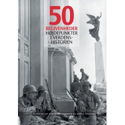 50 begivenheder: Højdepunkter i verdenshistorien