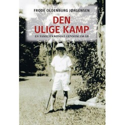 Den ulige kamp – En familiekrønike gennem 150 år