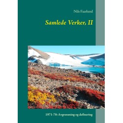 Samlede Verker, II: 1971-78: Avgrensning og definering