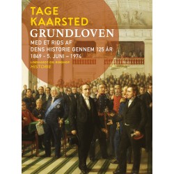 Grundloven. Med et rids af dens historie gennem 125 år 1849 - 5. juni – 1974
