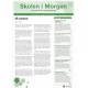 Skolen i Morgen. Nr. 2. Oktober 2013. 17. årgang. Tema: Folkeskolereformen