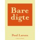 Bare digte