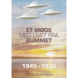 Et møde med livet fra rummet: År 1945 - 1950