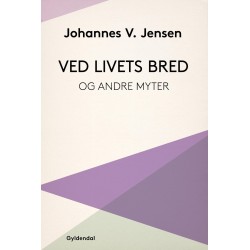 Ved livets bred: Og andre myter