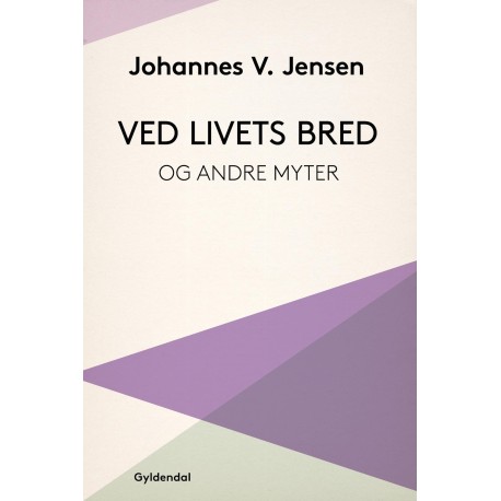 Ved livets bred: Og andre myter