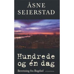 Hundrede og én dag: Beretning fra Bagdad
