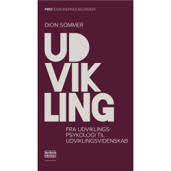 Udvikling: Fra udviklingspsykologi til udviklingsvidenskab