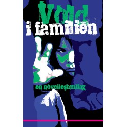 Vold i familien: en novellesamling
