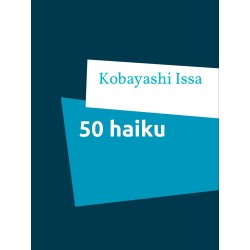 50 haiku: Udvalgt, oversat og introduceret af Niels Kjær