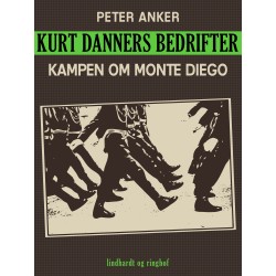 Kurt Danners bedrifter: Kampen om Monte Diego