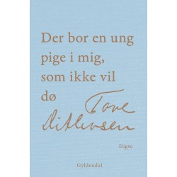 Der bor en ung pige i mig, som ikke vil dø