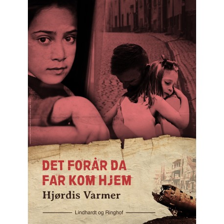 Det forår, da far kom hjem (3. del af serie)