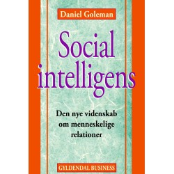 Social intelligens: Den nye videnskab om menneskelige relationer
