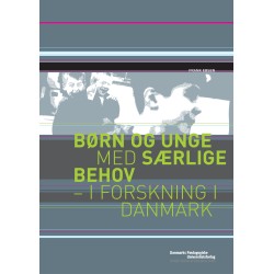 Børn og unge med særlige behov: - i forskning i Danmark
