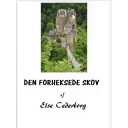 DEN FORHEKSEDE SKOV
