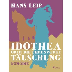 Idothea oder Die ehrenwerte Täuschung