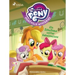 My Little Pony - Ponyville mysteries - Ein Schulhaus voller Geheimnisse