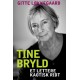 Tine Bryld: - et lettere kaotisk ridt