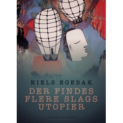 Der findes flere slags utopier