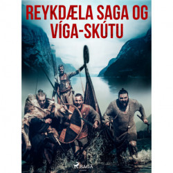Reykdæla saga og Víga-Skútu