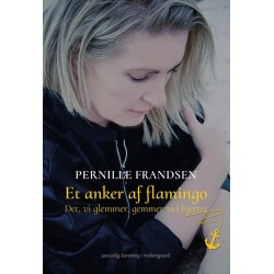 Et anker af flamingo – Det, vi glemmer, gemmer vi i hjertet