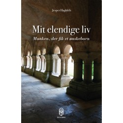 Mit Elendige Liv: Munken, der fik et ønskebarn