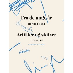 Fra de unge år. Artikler og skitser 1878-1885
