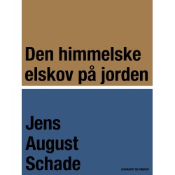 Den himmelske elskov på jorden