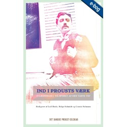 Ind i Proust vaerk: 19 Læsninger I 'På sporet af den tabte tid'