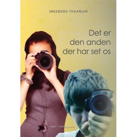 Det er den anden der har set os