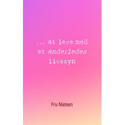 ... at leve med et anderledes livssyn