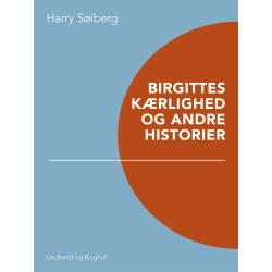 Birgittes kærlighed og andre historier