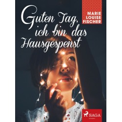 Guten Tag, ich bin das Hausgespenst