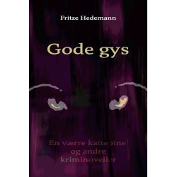 Gode Gys, kriminoveller