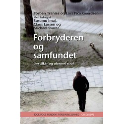 Forbryderen og samfundet: Livsvilkår og uformel straf
