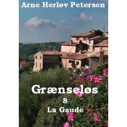 La Gaude: Grænseløs 8. del