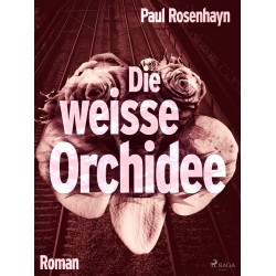 Die weiße Orchidee