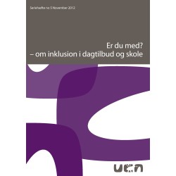 Er du med?: Om inklusion i dagtilbud og skole